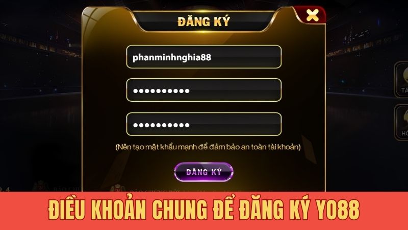 Điều khoản chung để đăng ký Yo88