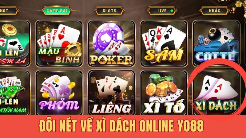 Đôi nét về xì dách online Yo88