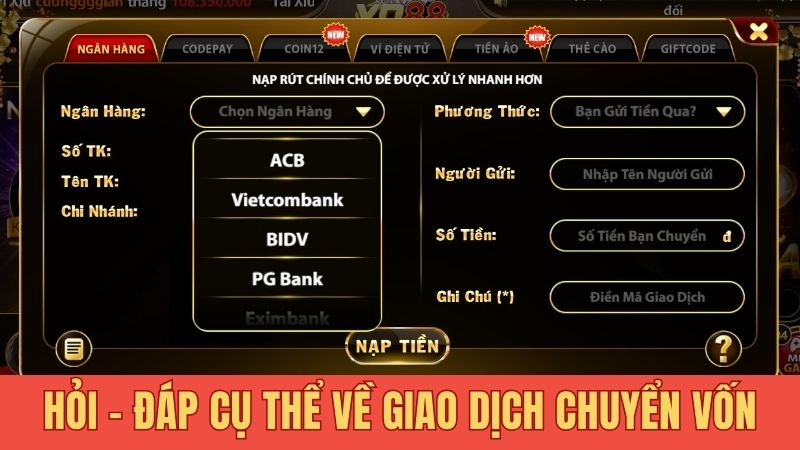 Hỏi - đáp cụ thể về giao dịch chuyển vốn