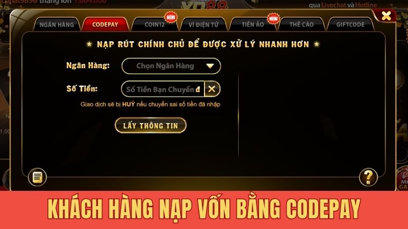 Khách hàng nạp vốn bằng Codepay