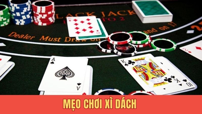Mẹo chơi xì dách