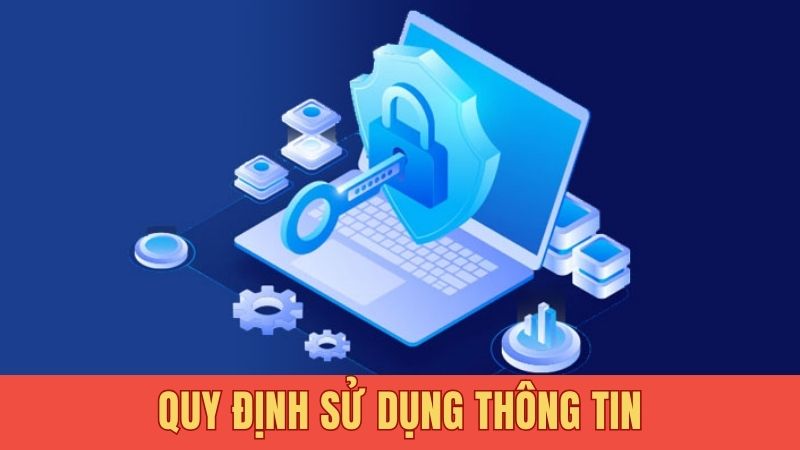 Quy định sử dụng thông tin