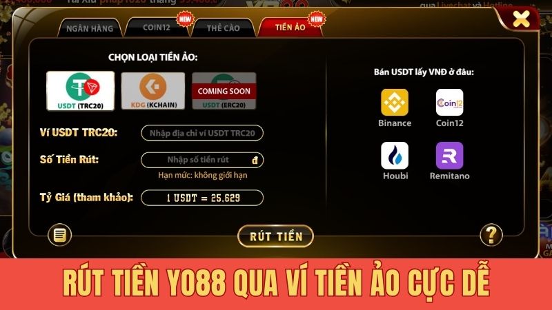 Rút tiền Yo88 qua ví tiền ảo cực dễ