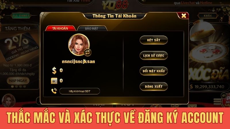 Thắc mắc và xác thực về đăng ký account