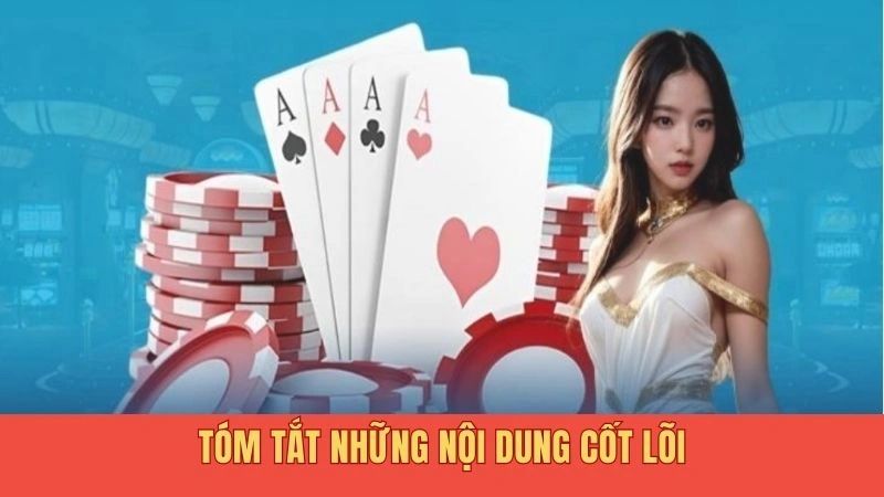 Tóm tắt những nội dung cốt lõi